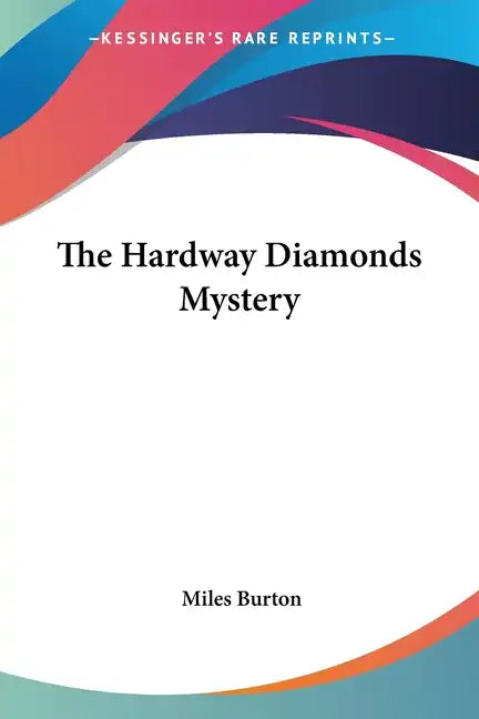 The Hardway Diamonds Mystery - Paperback
