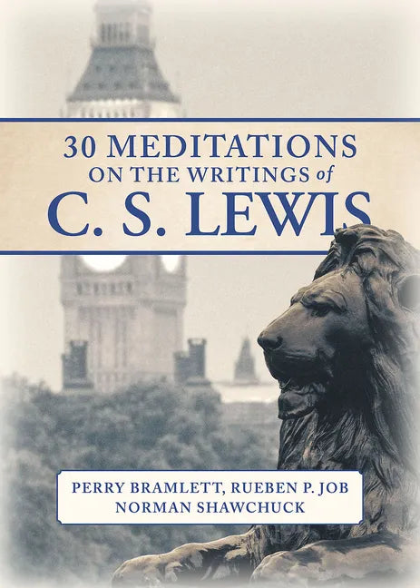 30 Meditations on the Writings of C.S. Lewis - Paperback