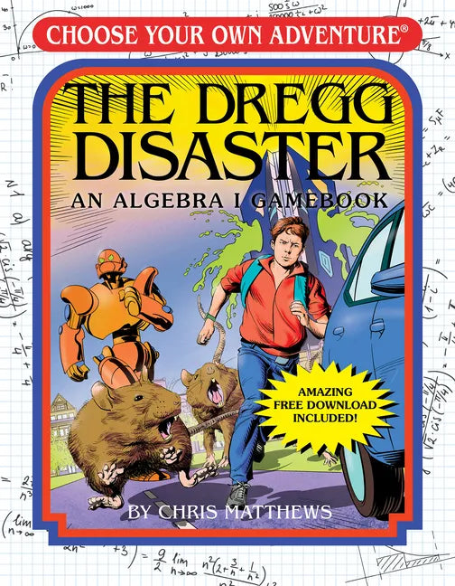 The Dregg Disaster: An Algebra 1 Workbook - Paperback