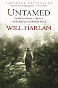 Untamed: The Wildest Woman in America and the Fight for Cumberland Island - Paperback