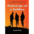 Footsteps of a Soldier - Hardcover