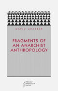 Fragments of an Anarchist Anthropology - Paperback
