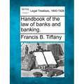 Handbook of the law of banks and banking. - Paperback
