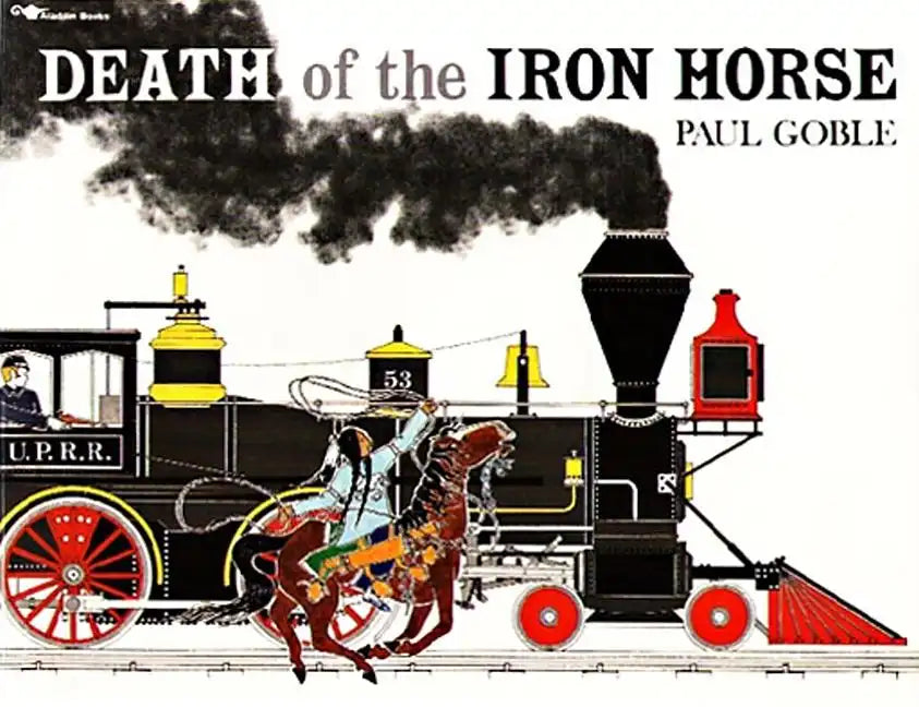 Death of the Iron Horse - Paperback