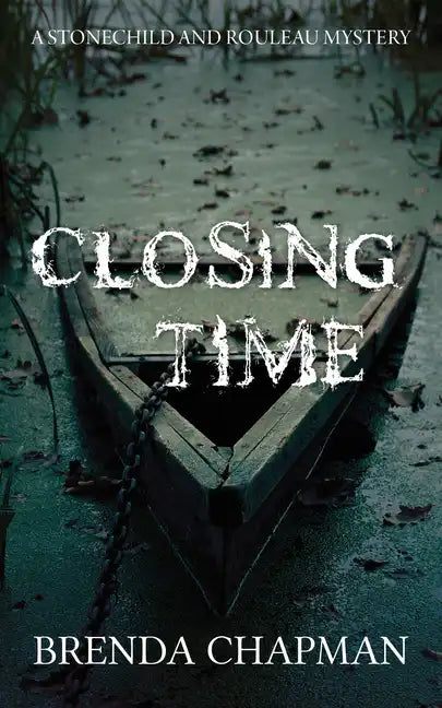 Closing Time: A Stonechild and Rouleau Mystery - Paperback