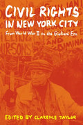Civil Rights in New York City: From World War II to the Giuliani Era - Hardcover