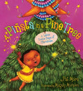 A Piñata in a Pine Tree: A Latino Twelve Days of Christmas: A Christmas Holiday Book for Kids - Hardcover