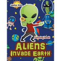 Aliens Invade Earth Coloring Book - Paperback