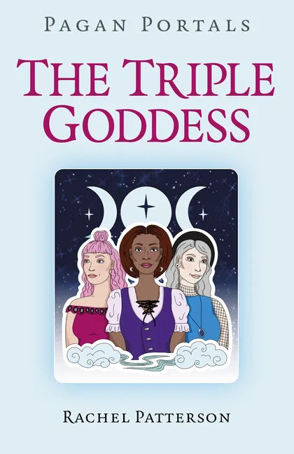 Pagan Portals - The Triple Goddess - Paperback