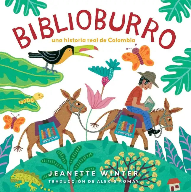Biblioburro (Spanish Edition): Una Historia Real de Colombia - Paperback