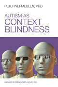 Autism as Context Blindness - Paperback