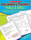 Vocabulary Packets: Prefixes & Suffixes: Ready-To-Go Learning Packets That Teach 50 Key Prefixes and Suffixes and Help Students Unlock the Meaning of - Paperback