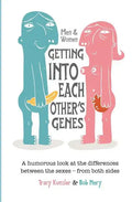 Men & Women: Getting Into Each Other's Genes: A humorous look at the differences between the sexes - from both sides - Paperback