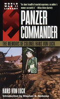 Panzer Commander: The Memoirs of Colonel Hans Von Luck - Paperback