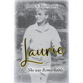 Laurie: She was Remarkable - Paperback
