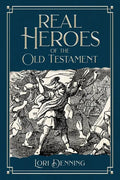 Real Heroes of the Old Testament - Paperback