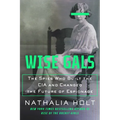 Wise Gals: The Spies Who Built the CIA and Changed the Future of Espionage - Paperback