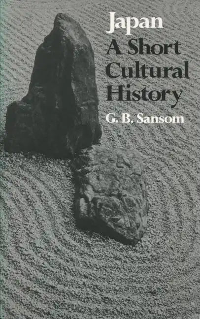 Japan: A Short Cultural History - Hardcover