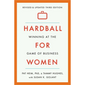 Hardball for Women: Winning at the Game of Business - Paperback