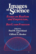 Images of Science: Essays on Realism and Empiricism, with a Reply from Bas C. Van Fraassen - Paperback