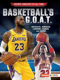 Basketball's G.O.A.T.: Michael Jordan, Lebron James, and More - Paperback