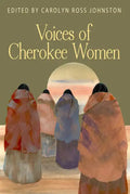 Voices of Cherokee Women - Paperback