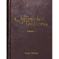The Chronicles of Teliboria, Volume I: A Sandbox TTRPG World Unveiled - Paperback