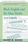Black English and the Mass Media - Paperback