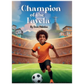 Champion of the Favela - Hardcover