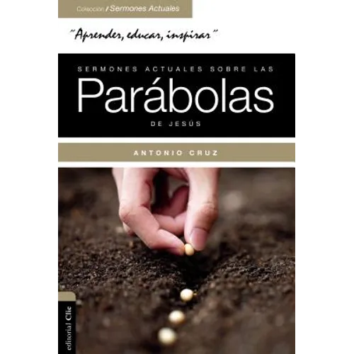 Sermones actuales sobre las parábolas de Jesús: Parábola Viva - Paperback