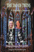 The Tao of Twins: A Heroine's Journey - Paperback