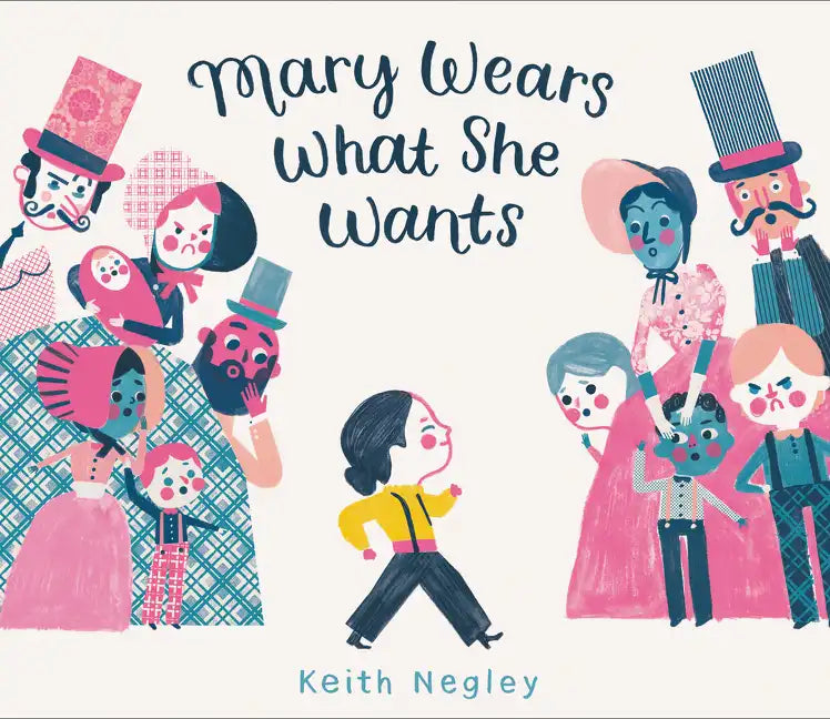 Mary Wears What She Wants - Hardcover