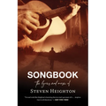 Songbook: The Lyrics and Music of Steven Heighton - Paperback
