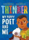 Thinker: My Puppy Poet and Me - Hardcover