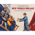New World Dreams: Canadian Pacific Railway and the Golden Northwest - Hardcover