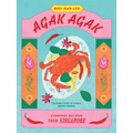 Agak Agak: Everyday Recipes from Singapore - Hardcover
