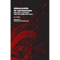 Genealogies of Antifascism: Militancy, Critique, and the Three Way Fight - Paperback