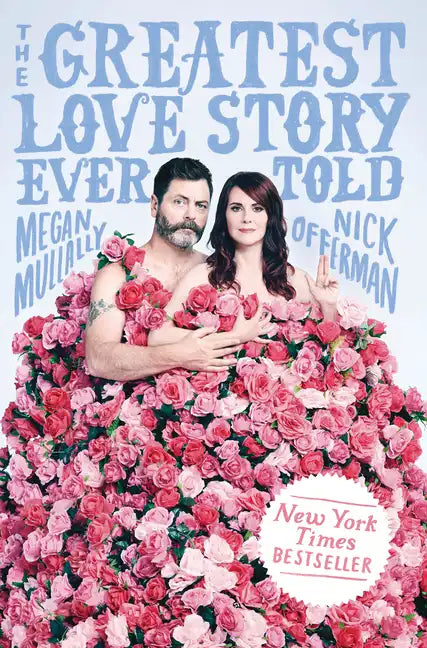 The Greatest Love Story Ever Told: An Oral History - Paperback
