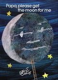 Papa, Please Get the Moon for Me: Miniature Edition - Hardcover