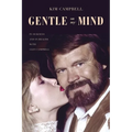 Gentle on My Mind: In Sickness and in Health with Glen Campbell - Hardcover