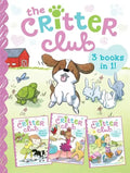 The Critter Club: Amy and the Missing Puppy/All about Ellie/Liz Learns a Lesson - Paperback