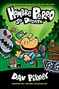 Hombre Perro Se Desata (Dog Man Unleashed) - Hardcover