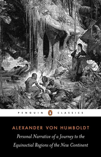 Personal Narrative of a Journey to the Equinoctial Regions of the New Continent: Abridged Edition - Paperback