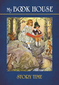My Book House: Story Time - Paperback