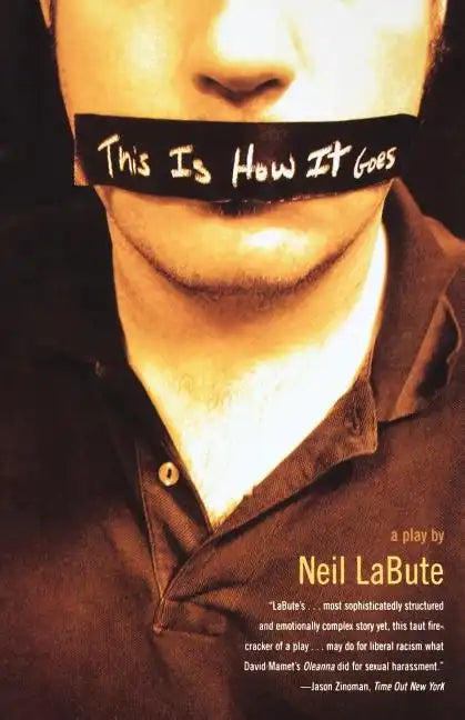 This Is How It Goes: A Play - Paperback