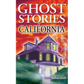 Ghost Stories of California - Paperback