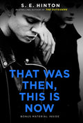 That Was Then, This Is Now - Paperback
