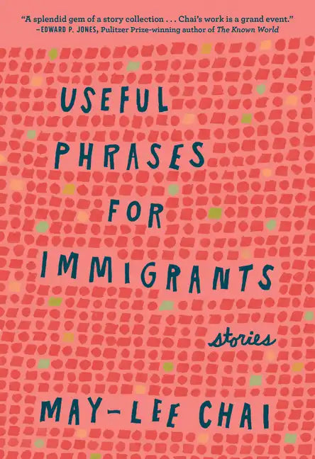 Useful Phrases for Immigrants: Stories - Paperback