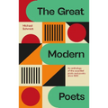 The Great Modern Poets: An Anthology of the Best Poets and Poetry Since 1900 - Paperback