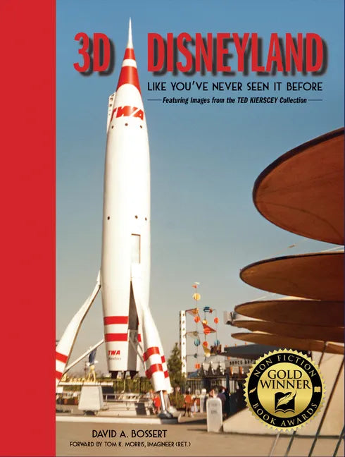 3D Disneyland: Like You've Never Seen It Before - Hardcover